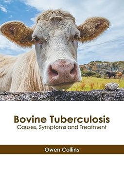 portada Bovine Tuberculosis: Causes, Symptoms and Treatment (en Inglés)