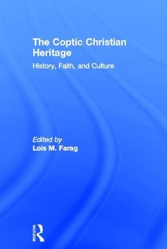 portada The Coptic Christian Heritage: History, Faith and Culture