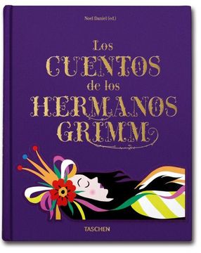 Libro Los Cuentos de los Hermanos Grimm, Noel Daniel, ISBN 9783836530569.  Comprar en Buscalibre