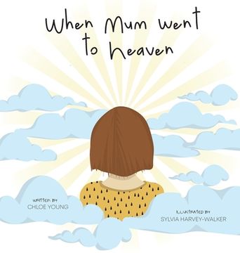 portada When mum Went to Heaven (en Inglés)
