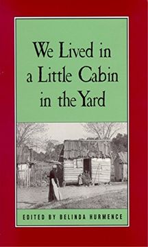 portada We Lived in a Little Cabin in the Yard: Personal Accounts of Slavery in Virginia (en Inglés)