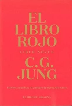 portada El Libro Rojo Liber Novus, de Jung, Carl Gustav. , Vol. 1. Editorial el Hilo de Ariadna, Tapa Blanda en Espa ol, 2023 (in Spanish)