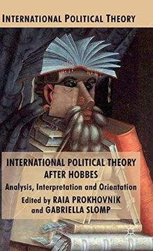 portada International Political Theory After Hobbes: Analysis, Interpretation and Orientation (en Inglés)