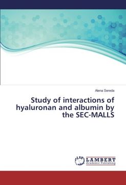 portada Study of interactions of hyaluronan and albumin by the SEC-MALLS
