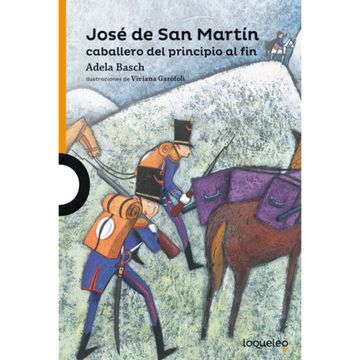 portada JOSÉ DE SAN MARTÍN, CABALLERO DEL PRINCIPIO AL FIN