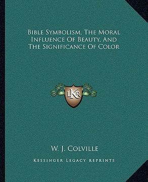 portada bible symbolism, the moral influence of beauty, and the significance of color