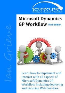 portada Microsoft Dynamics GP Workflow (Third Edition) (en Inglés)