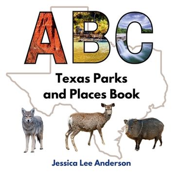 portada ABC Texas Parks and Places Book (en Inglés)