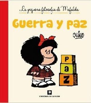 portada Guerra y paz Pequeña Filosofia de Mafalda (in Spanish)