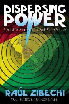 portada Dispersing Power: Social Movements as Anti-State Forces (en Inglés)