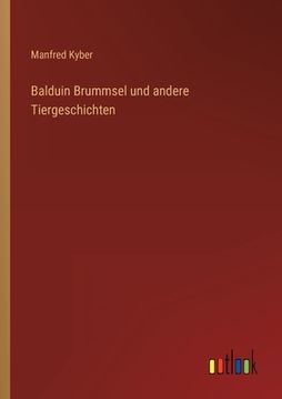 portada Balduin Brummsel und andere Tiergeschichten (en Alemán)