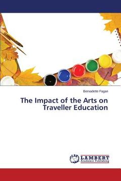 portada The Impact of the Arts on Traveller Education (en Inglés)