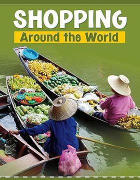 portada Shopping Around the World (Customs Around the World) 