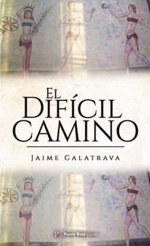 portada El Dificil Camino (in Spanish)