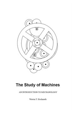 portada The Study of Machines: An Introduction to Mechanology (en Inglés)