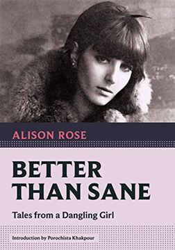 portada Better Than Sane: Tales From a Dangling Girl 