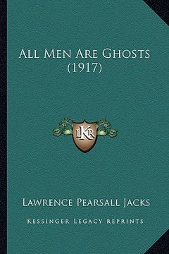 portada all men are ghosts (1917) (in English)