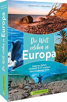 portada Reisebildband? Die Welt Erleben in Europa. Reisen Durch Europa: Lagune, Safari, Outback & 57 Weitere Überraschende Ziele (in German)
