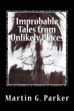 portada Improbable Tales from Unlikely Places (en Inglés)