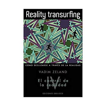 Reality Transurfing. El control de la realidad vol. IV (in Spanish)