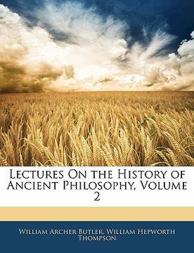 portada lectures on the history of ancient philosophy, volume 2 (in English)