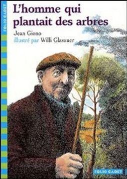 l´homme qui plantait des arbres