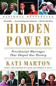 portada Hidden Power: Presidential Marriages That Shaped our History (en Inglés)