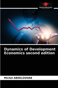 portada Dynamics of Development Economics second edition (in English)