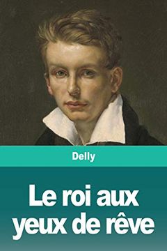 portada Le roi aux Yeux de Rêve (in French)