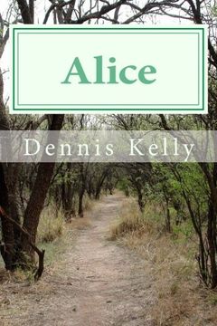 portada " Alice ": Volume 1 of The Chronicles of Alice Tarpley