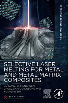 portada Selective Laser Melting for Metal and Metal Matrix Composites (3d Printing Technology Series) (en Inglés)