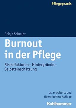 portada Burnout in Der Pflege: Risikofaktoren - Hintergrunde - Selbsteinschatzung (en Alemán)