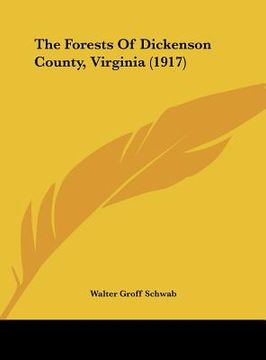 portada the forests of dickenson county, virginia (1917) (in English)