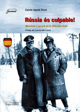 portada Rússia és culpable!: Memòria i record de la División Azul (Guimet)