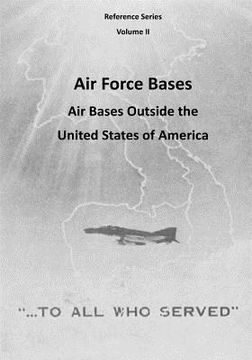 portada Air Force Bases: Air Bases Outside the United States of America (en Inglés)