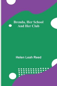 portada Brenda, Her School and Her Club (in English)