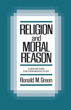 portada Religion and Moral Reason: A new Method for Comparative Study (en Inglés)