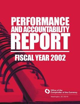 portada Performance and Accountability Report Fsical Year 2002 (en Inglés)