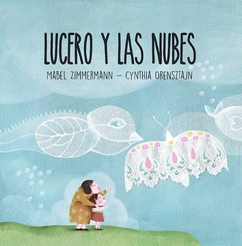 portada Lucero y las Nubes (in Spanish)