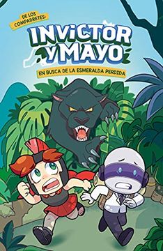 portada Invictor Y Mayo En Busca de la Esmeralda Perdida / Invictor and Mayo in Search O F the Lost Emerald (in Spanish)