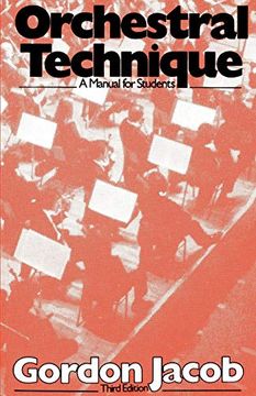 portada Orchestral Technique: A Manual for Students (en Inglés)