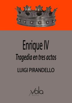 portada Enrique iv -  Tragedia en Tres Actos