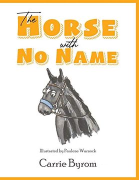 portada The Horse With no Name (en Inglés)