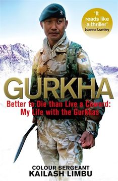 portada Johnny Gurkha: Better to die Than Live a Coward: My Life in the Gurkhas 