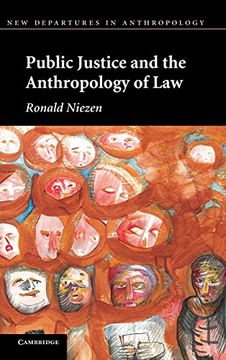 portada Public Justice and the Anthropology of law Hardback (New Departures in Anthropology) 