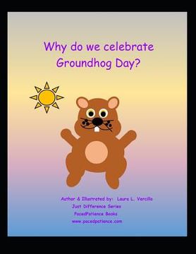 portada Why do we celebrate Groundhog day? (en Inglés)