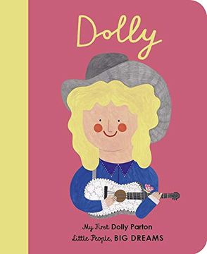 portada Dolly Parton: My First Dolly Parton (28) (Little People, big Dreams) (en Inglés)