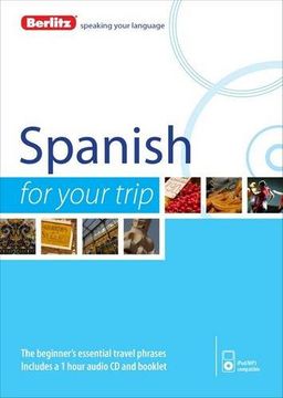 portada Berlitz Spanish For Your Trip (Berlitz For Your Trip) (en Inglés)