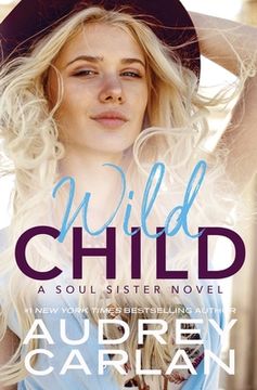 portada Wild Child (a Soul Sister Novel) (in English)
