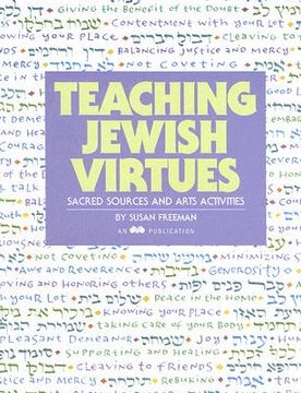 portada teaching jewish virtues: sacred sources and arts activities (en Inglés)